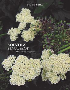 Solveigs staudebok : om fleirårige hageplanter (28 cm)