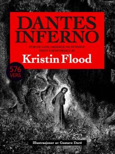 Dantes Inferno : for de late, grådige og syndige