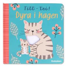 Titt-tei! : dyra i hagen