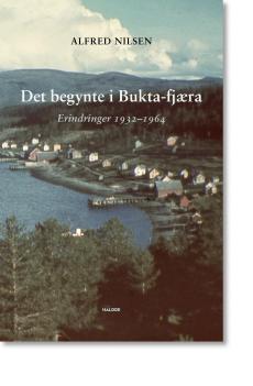 Det begynte i Bukta-fjæra : erindringer 1932-1964