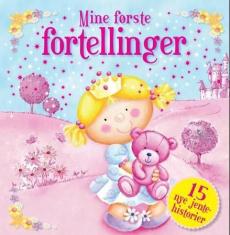 Mine første fortellinger : 15 nye jentehistorier