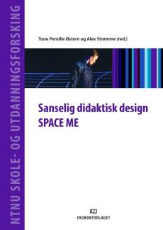 Sanselig didaktisk design : space me