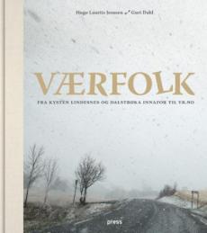 Værfolk : fra kysten Lindesnes og dalstrøka innafor til yr.no