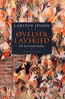 Øvelser i avskjed : en koronakrønike