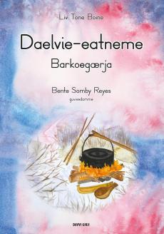 Daelvie-eatneme : barkoegærja