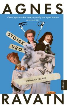 Stoisk uro : og andre filosofiske smular