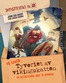 På saken: Tyveriet av vikingskatten : en detektivbok med 19 oppdrag