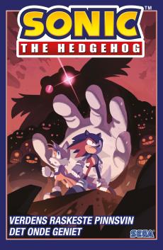 Sonic the hedgehog (1) : Verdens raskeste pinnsvin ; Det onde geniet