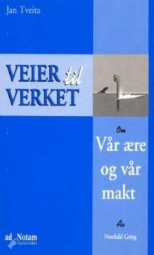 Om Vår ære og vår makt av Nordahl Grieg
