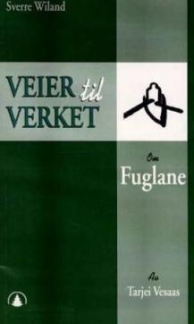 Om Fuglane av Tarjei Vesaas