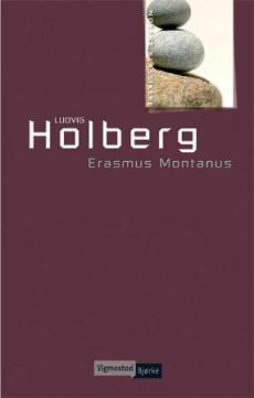 Erasmus Montanus, eller Rasmus Berg : comoedie udi fem acter