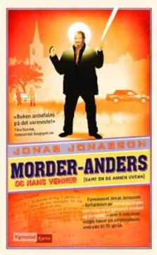 Morder-Anders og hans venner (samt en og annen uvenn)