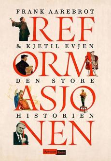 Reformasjonen : den store historien