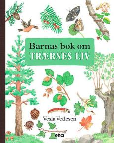 Barnas bok om trærnes liv