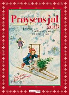 Prøysens jul 2018 : fortellinger og viser for store og små