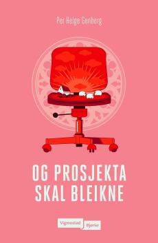 Og prosjekta skal bleikne