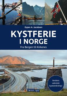 Kystferie i Norge : fra Bergen til Kirkenes