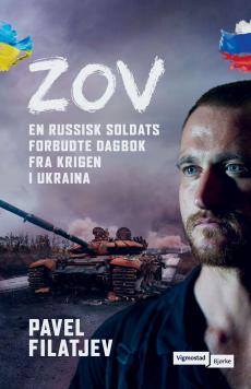 Zov : en russisk soldats forbudte dagbok fra krigen i Ukraina