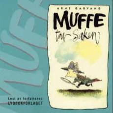 Muffe tar saken