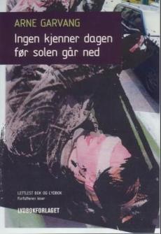 Ingen kjenner dagen før solen går ned