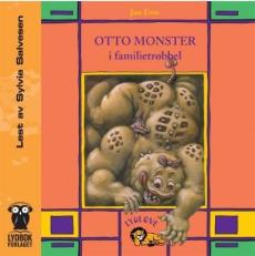 Otto monster i familietrøbbel