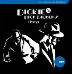 Dickie Dick Dickens (5) : Dickie Dick Dickens i Norge