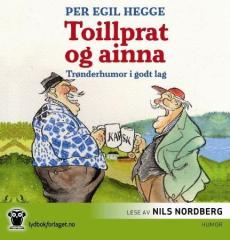 Toillprat og ainna : trønderhumor i godt lag