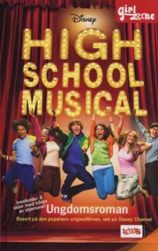 High school musical : ungdomsroman