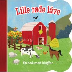 Lille røde låve : en bok med klaffer