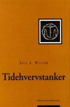 Tidehvervstanker : vår åndshistoriske situasjon