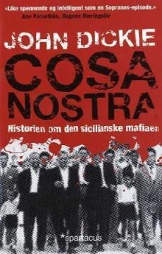 Cosa Nostra : historien om den sicilianske mafiaen