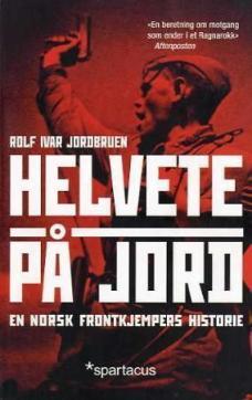 Helvete på jord : en norsk frontkjempers historie