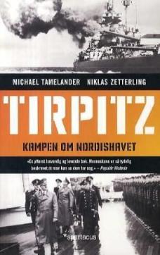 Tirpitz : kampen om Nordishavet