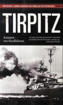 Tirpitz : kampen om Nordishavet