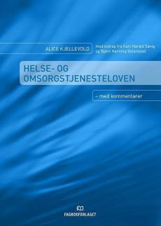 Helse- og omsorgstjenesteloven : med kommentarer