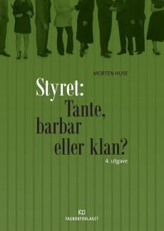 Styret : tante, barbar eller klan?