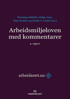 Arbeidsmiljøloven med kommentarer