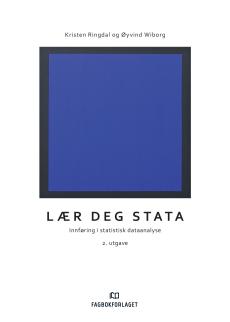 Lær deg Stata : innføring i statistisk dataanalyse