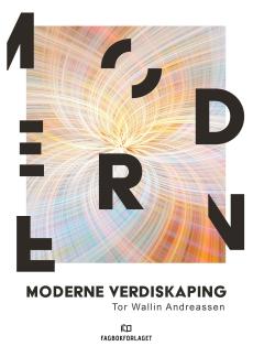 Moderne verdiskaping : kunder og innovasjoner