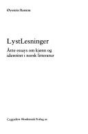 LystLesninger : åtte essays om kjønn og identitet i norsk litteratur