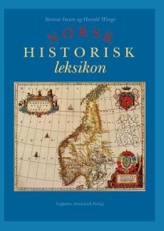Norsk historisk leksikon : kultur og samfunn ca. 1500 - ca. 1800