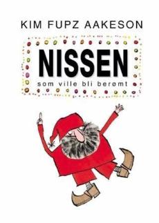 Nissen som ville bli berømt : et annerledes juleeventyr