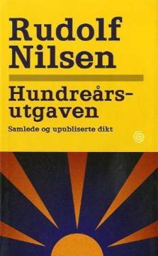 Hundreårsutgaven : samlede og upubliserte dikt