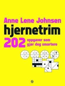 Hjernetrim : 202 oppgaver som gjør deg smartere