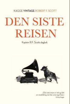 Den siste reisen : Scotts dagbøker