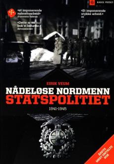 Nådeløse nordmenn : Statspolitiet 1941-1945