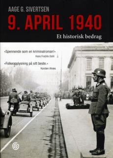 9. april 1940 : et historisk bedrag