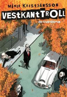 Vestkanttroll : en røverroman