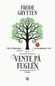 Vente på fuglen : noveller