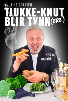 Tjukke-Knut blir tynn(ere) : råd og røverhistorier